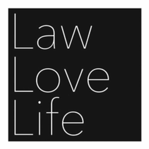 LAW LOVE LIFE Logo (USPTO, 06/15/2018)