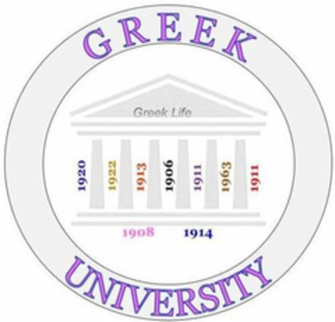 GREEK UNIVERSITY GREEK LIFE 1920 1922 1913 1906 1911 1963 1911 1908 1914 Logo (USPTO, 07/16/2018)