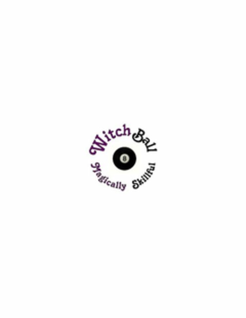 WITCH BALL MAGICALLY SKILLFUL 8 Logo (USPTO, 05.05.2010)