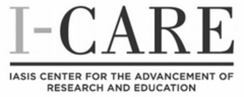 I-CARE IASIS CENTER FOR THE ADVANCEMENT OF RESEARCH AND EDUCATION Logo (USPTO, 19.08.2010)