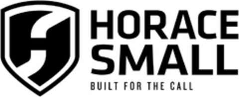 H HORACE SMALL BUILT FOR THE CALL Logo (USPTO, 18.09.2013)