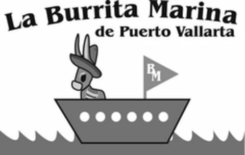 LA BURRITA MARINA DE PUERTO VALLARTA BM Logo (USPTO, 20.05.2020)