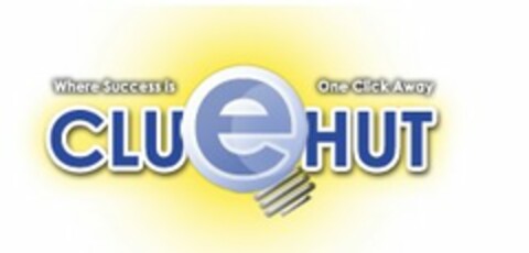 WHERE SUCCESS IS ONE CLICK AWAY. CLUE HUT. Logo (USPTO, 10/14/2009)