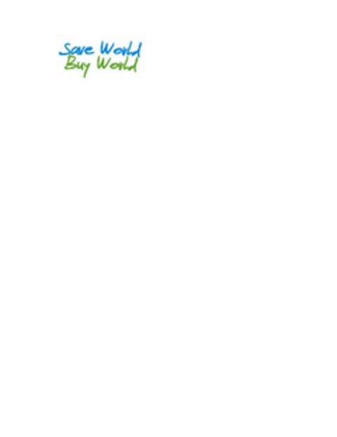 SAVE WORLD BUY WORLD Logo (USPTO, 02/15/2012)