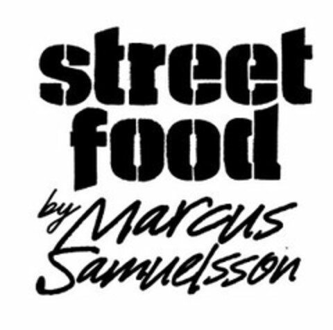 STREET FOOD BY MARCUS SAMUELSSON Logo (USPTO, 05/09/2013)