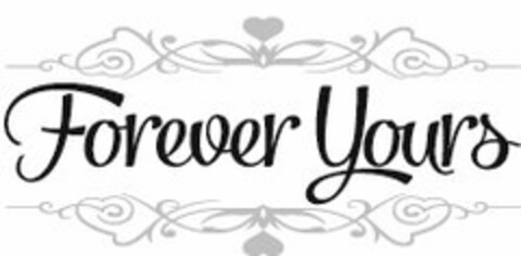 FOREVER YOURS Logo (USPTO, 03.12.2013)