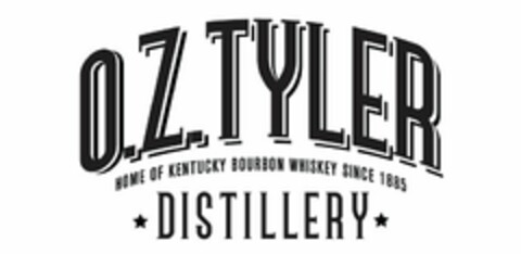 O.Z. TYLER DISTILLERY - HOME OF KENTUCKY BOURBON WHISKEY SINCE 1885 Logo (USPTO, 27.01.2016)