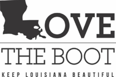 LOVE THE BOOT KEEP LOUISIANA BEAUTIFUL Logo (USPTO, 12/03/2019)