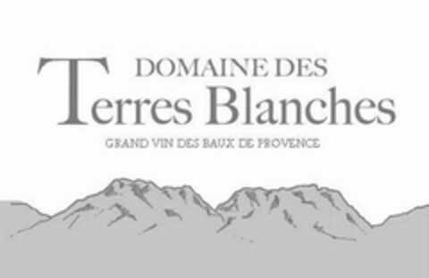 DOMAINE DES TERRES BLANCHES GRAND VIN DES BAUX DE PROVENCE Logo (USPTO, 03/03/2010)