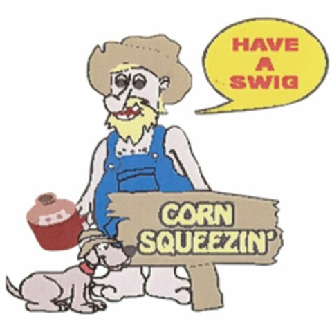 CORN SQUEEZIN' HAVE A SWIG Logo (USPTO, 04.05.2011)