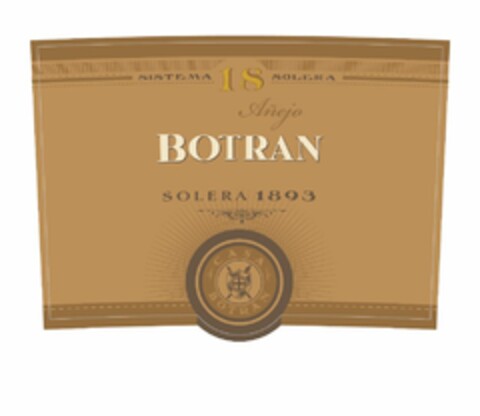 SISTEMA 18 SOLERA AÑEJO BOTRAN SOLERA 1893 CASA BOTRAN Logo (USPTO, 11/01/2013)