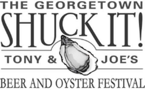 THE GEORGETOWN SHUCK IT! TONY & JOE'S BEER AND OYSTER FESTIVAL Logo (USPTO, 01/06/2015)