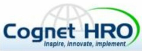 COGNET HRO INSPIRE, INNOVATE, IMPLEMENT Logo (USPTO, 06.10.2009)