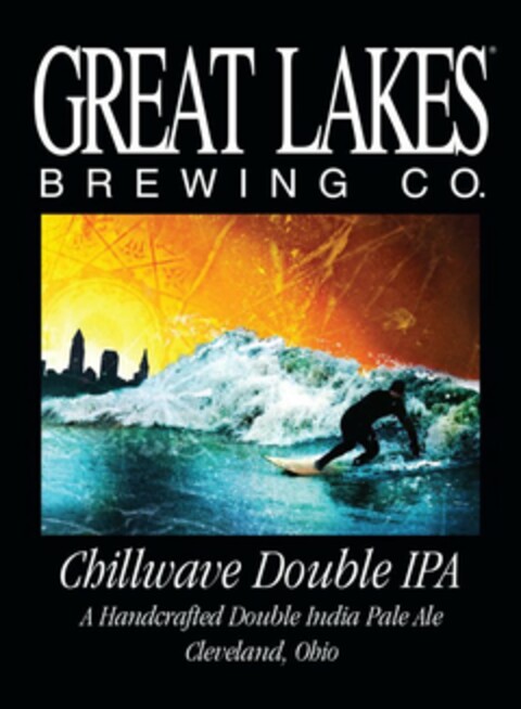 GREAT LAKES BREWING CO. CHILLWAVE DOUBLE IPA A HANDCRAFTED DOUBLE INDIA PALE ALE CLEVELAND, OHIO Logo (USPTO, 25.02.2014)
