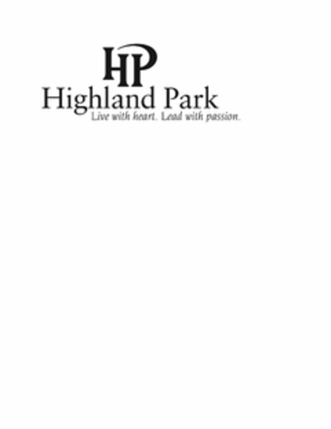 HP HIGHLAND PARK LIVE WITH HEART. LEAD WITH PASSION. Logo (USPTO, 14.11.2014)