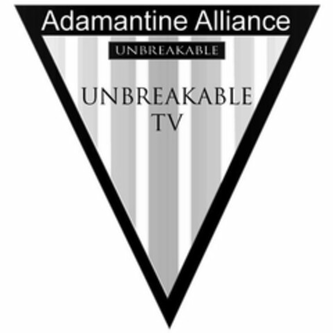 ADAMANTINE ALLIANCE UNBREAKABLE TV Logo (USPTO, 02.05.2016)