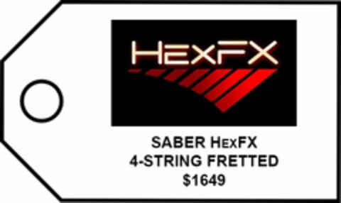 HEXFX SABER HEXFX 4-STRING FRETTED $1649 Logo (USPTO, 30.01.2017)