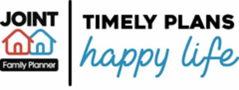 JOINT FAMILY PLANNER TIMELY PLANS HAPPYLIFE Logo (USPTO, 19.02.2018)