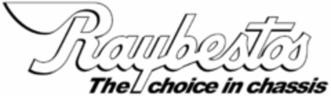 RAYBESTOS THE CHOICE IN CHASSIS Logo (USPTO, 10/30/2009)