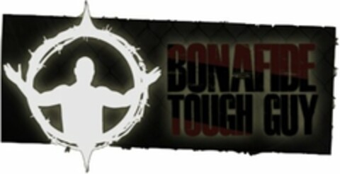 BONAFIDE TOUGH GUY Logo (USPTO, 06/21/2010)