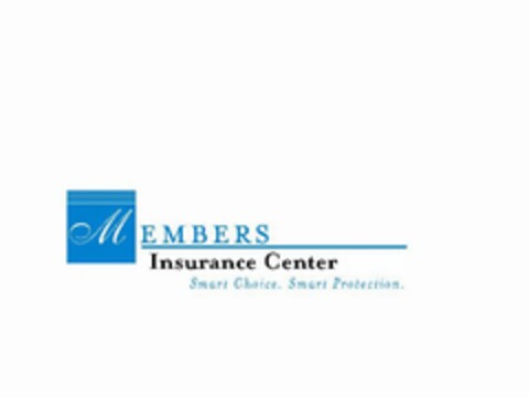 MEMBERS INSURANCE CENTER SMART CHOICE. SMART PROTECTION. Logo (USPTO, 19.08.2011)