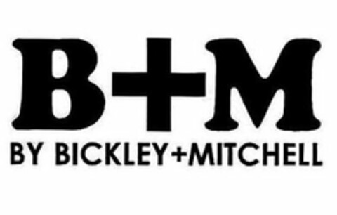 B+M BY BICKLEY + MITCHELL Logo (USPTO, 06/22/2012)