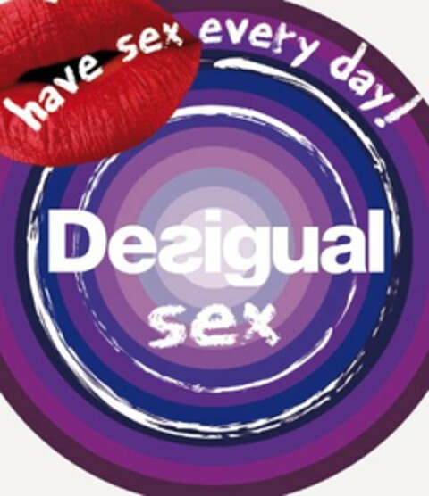 HAVE SEX EVERY DAY! DESIGUAL SEX Logo (USPTO, 19.07.2013)