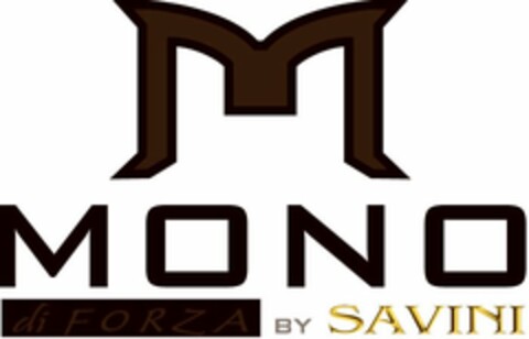 M MONO DI FORZA BY SAVINI Logo (USPTO, 25.11.2009)