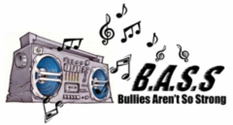 B.A.S.S BULLIES AREN'T SO STRONG Logo (USPTO, 10/17/2012)