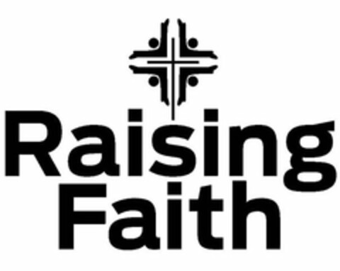 RAISING FAITH Logo (USPTO, 10.01.2014)