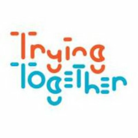 TRYING TOGETHER Logo (USPTO, 17.05.2018)