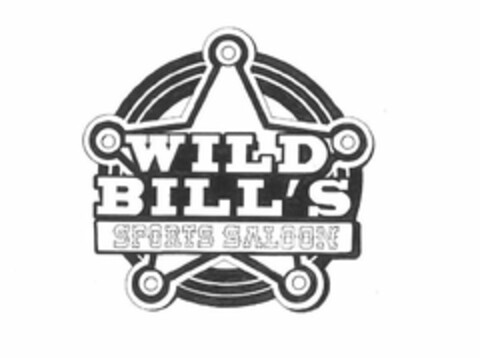 WILD BILL'S SPORTS SALOON Logo (USPTO, 01.02.2019)