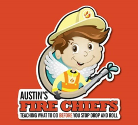 AUSTIN'S FIRE CHIEFS TEACHING WHAT TO DO BEFORE YOU STOP DROP AND ROLL Logo (USPTO, 03/26/2019)