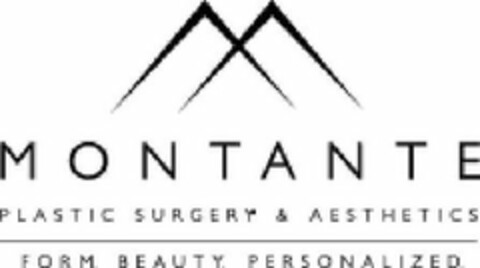 MONTANTE PLASTIC SURGERY & AESTHETICS FORM. BEAUTY. PERSONALIZED. Logo (USPTO, 01.10.2019)