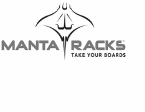 MANTA RACKS TAKE YOUR BOARDS Logo (USPTO, 26.05.2020)