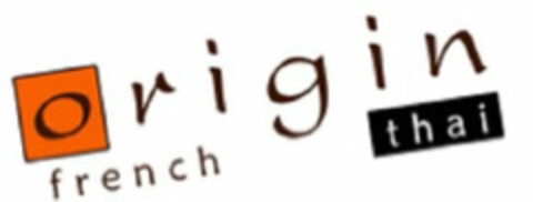 ORIGIN FRENCH THAI Logo (USPTO, 02/06/2009)