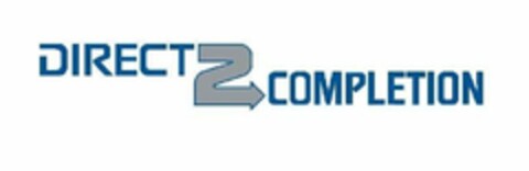 DIRECT 2 COMPLETION Logo (USPTO, 11.11.2009)