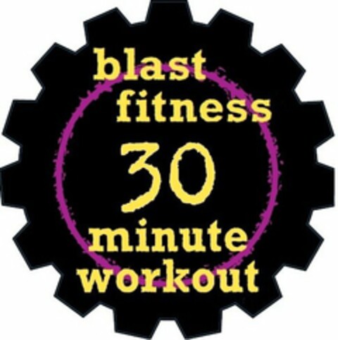 BLAST FITNESS 30 MINUTE WORKOUT Logo (USPTO, 03.04.2012)