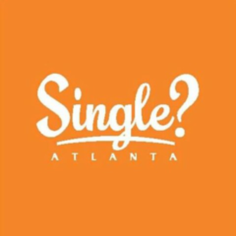 SINGLE? ATLANTA Logo (USPTO, 23.06.2014)