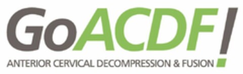 GO ACDF! ANTERIOR CERVICAL DECOMPRESSION & FUSION Logo (USPTO, 09/20/2017)