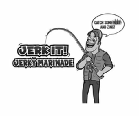 JERK IT! JERKY MARINADE CATCH SOME HEAT AND ZING! Logo (USPTO, 04.06.2020)