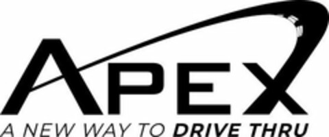 APEX A NEW WAY TO DRIVE THRU Logo (USPTO, 06/04/2020)