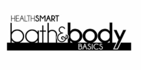 HEALTHSMART BATH & BODY BASICS Logo (USPTO, 21.08.2020)