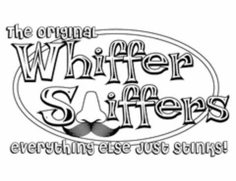THE ORIGINAL WHIFFER SNIFFERS EVERYTHING ELSE JUST STINKS Logo (USPTO, 05/20/2015)