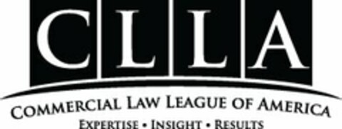 CLLA COMMERCIAL LAW LEAGUE OF AMERICA EXPERTISE · INSIGHT · RESULTS Logo (USPTO, 30.07.2015)