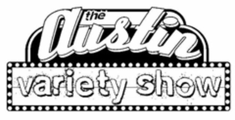 THE AUSTIN VARIETY SHOW Logo (USPTO, 11.02.2010)