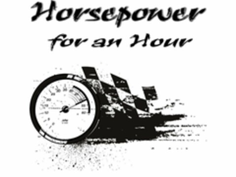 HORSEPOWER FOR AN HOUR Logo (USPTO, 08.07.2011)