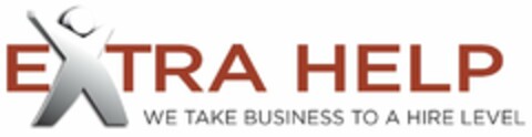 EXTRA HELP WE TAKE BUSINESS TO A HIRE LEVEL Logo (USPTO, 19.02.2013)