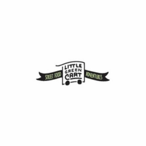 LITTLE GREEN CART STREET FOOD ADVENTURES Logo (USPTO, 03.12.2018)