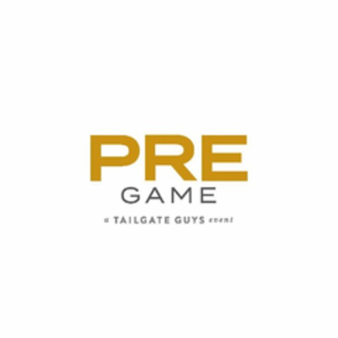 PRE GAME A TAILGATE GUYS EVENT Logo (USPTO, 29.01.2019)